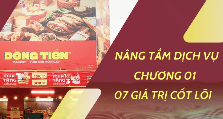 NÂNG TẦM DỊCH VỤ - 07 GIÁ TRỊ CỐT LÕI