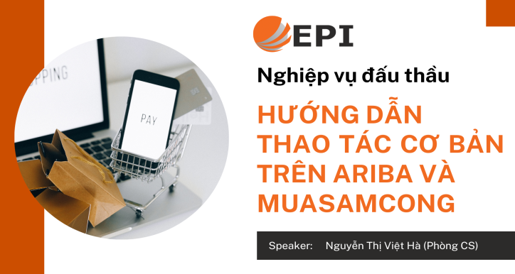 EPI - CS - Hướng dẫn các thao tác cơ bản trên Ariba và Muasamcong