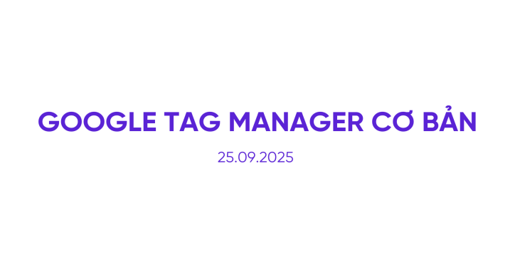 Google Tag Manager cơ bản
