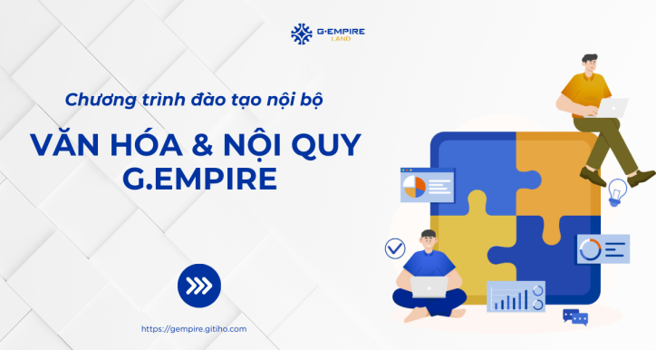 Khóa học: Văn hóa -Nội quy G-Empire