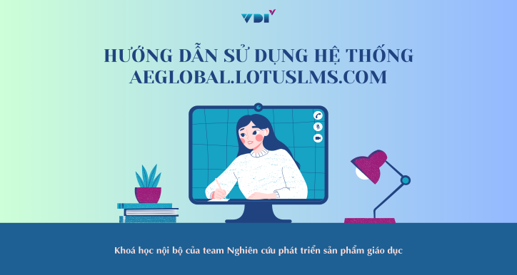 Hướng dẫn sử dụng hệ thống aeglobal.lotuslms.com - nội bộ