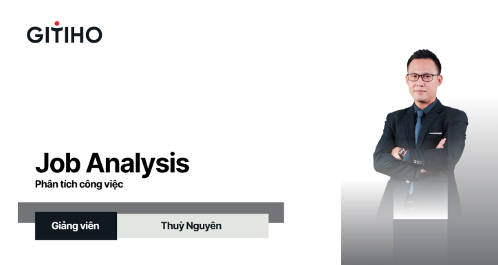 Job Analysis: Phân tích công việc