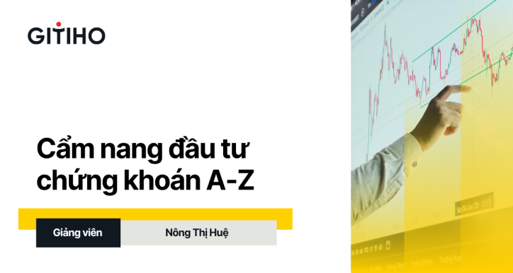 Cẩm nang đầu tư chứng khoán A-Z
