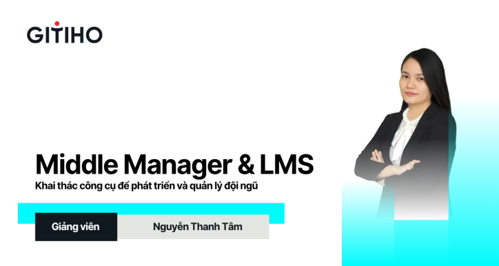 Hướng dẫn quản lý cấp trung khai thác LMS của Gitiho