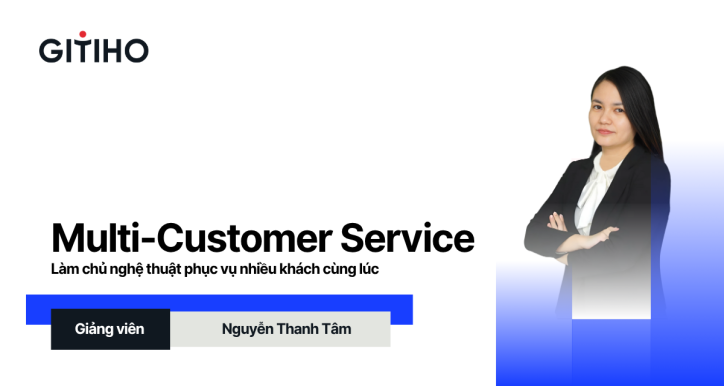 Multi-Customer Service: Làm chủ nghệ thuật phục vụ nhiều khách cùng lúc