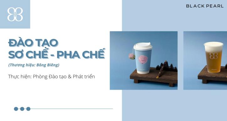 M7.2a1 - OFFLINE - Bông Biêng - Đào Tạo Sơ Chế - Pha Chế - Buổi 1