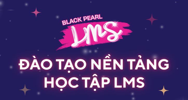 ĐÀO TẠO NỀN TẢNG HỌC TẬP LMS