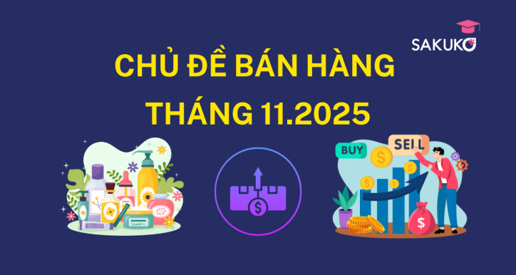 CHỦ ĐỀ BÁN HÀNG THÁNG 11.2025