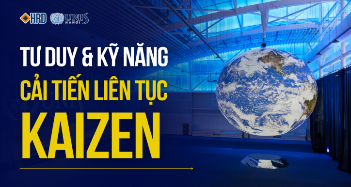 TƯ DUY & KỸ NĂNG CẢI TIẾN LIÊN TỤC - KAIZEN