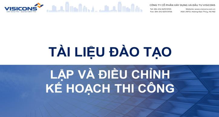 Lập và điều chỉnh kế hoạch thi công