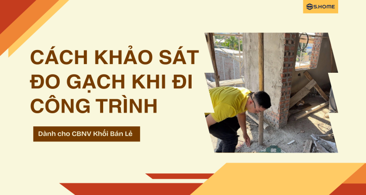 Cách khảo sát đo gạch khi đi công trình