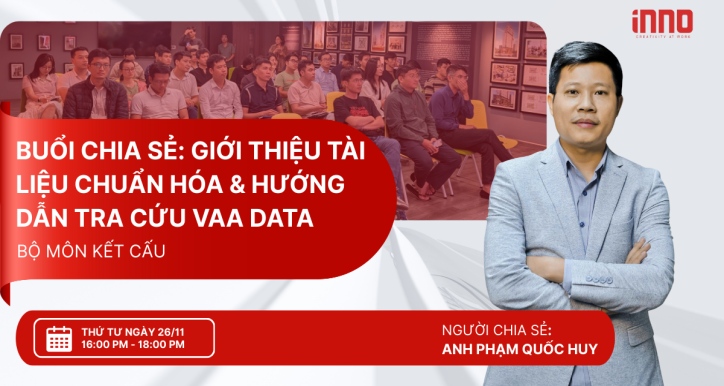 Giới thiệu tài liệu chuẩn hóa và hướng dẫn tra cứu trên VAA Data bộ môn Kết cấu