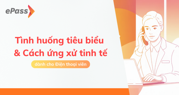 Tình huống tiêu biểu & Cách ứng xử tinh tế