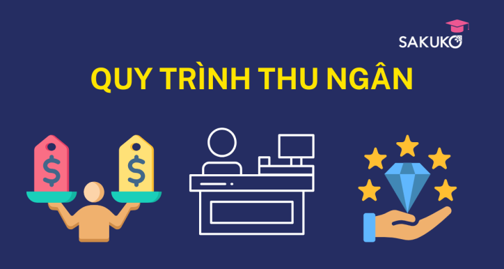 QUY TRÌNH THU NGÂN