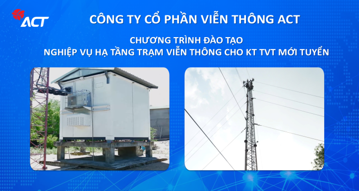Đào tạo nghiệp vụ Hạ tầng trạm viễn thông cho KT TVT mới tuyển