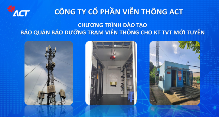 Đào tạo bảo quản bảo dưỡng nhà trạm viễn thông cho KT TVT mới tuyển