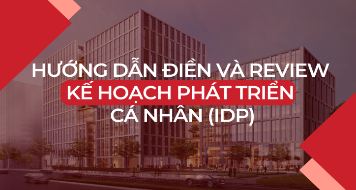 Hướng dẫn điền Kế hoạch phát triển cá nhân IDP