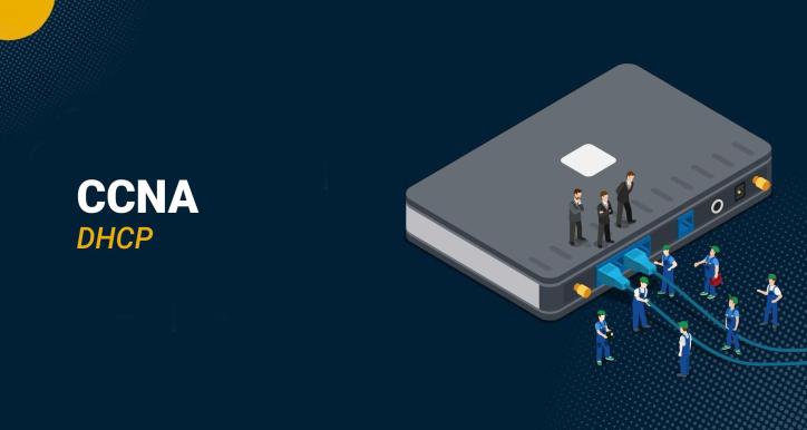 CCNA - DHCP