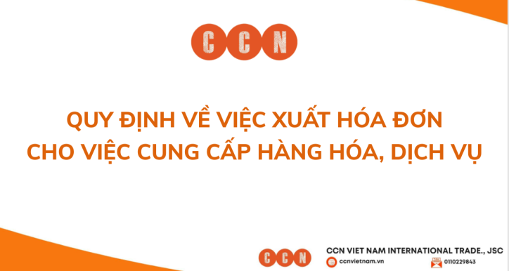 Quy định về việc xuất hóa đơn cho việc cung cấp hàng hóa - dịch vụ