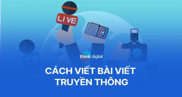 Hướng dẫn truyền thông và kỹ năng xây dựng bài truyền thông