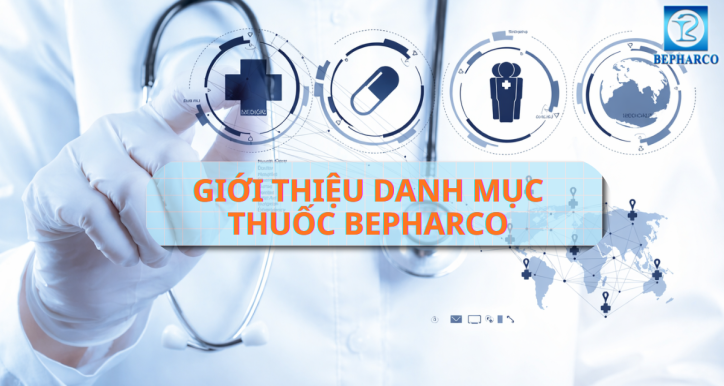 Giới thiệu danh mục thuốc Bepharco