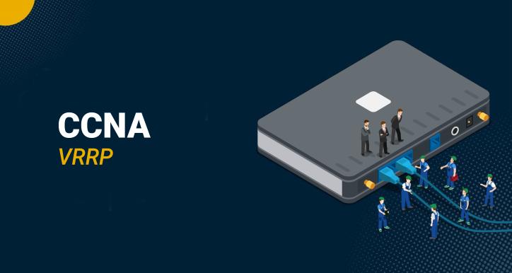 CCNA - VRRP