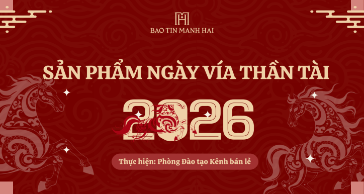 2026. Kiến thức sản phẩm ngày Vía Thần Tài