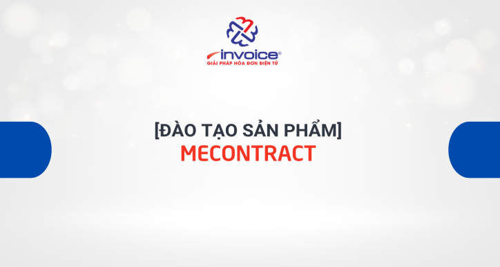 Giới thiệu nội bộ Giải pháp Hợp đồng điện tử meCONTRACT - CN HCM