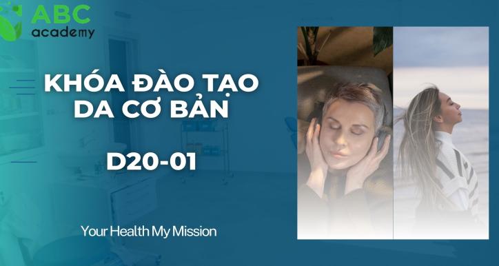 D20-01-01-KHÓA ĐÀO TẠO DA CƠ BẢN