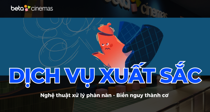 Dịch vụ xuất sắc 03 - Nghệ thuật xử lý phàn nàn với L.E.A.S.T