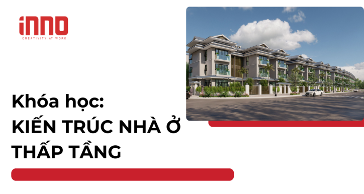 Kiến trúc nhà ở thấp tầng