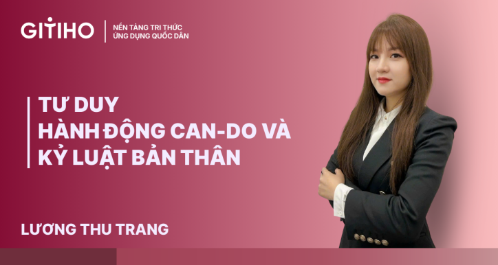 Tư duy hành động Can-Do và Kỷ luật bản thân