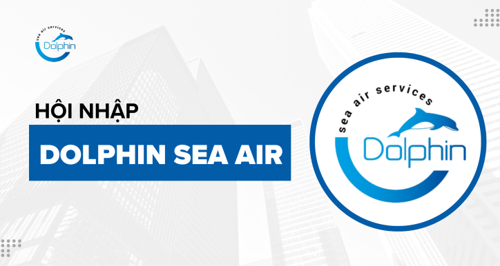 GIỚI THIỆU DOLPHIN SEA AIR
