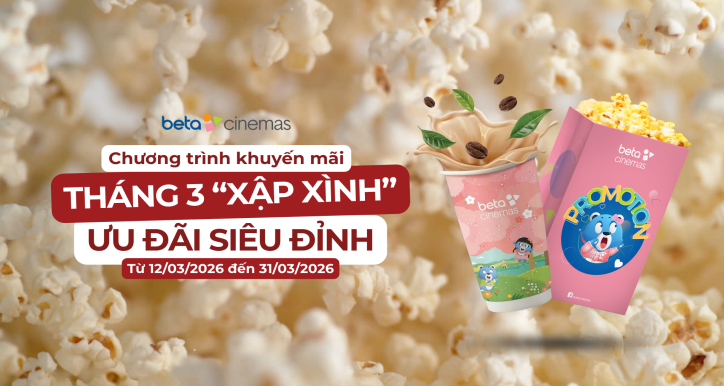 CTKM: THÁNG 3 XẬP XÌNH - ƯU ĐÃI SIÊU ĐỈNH