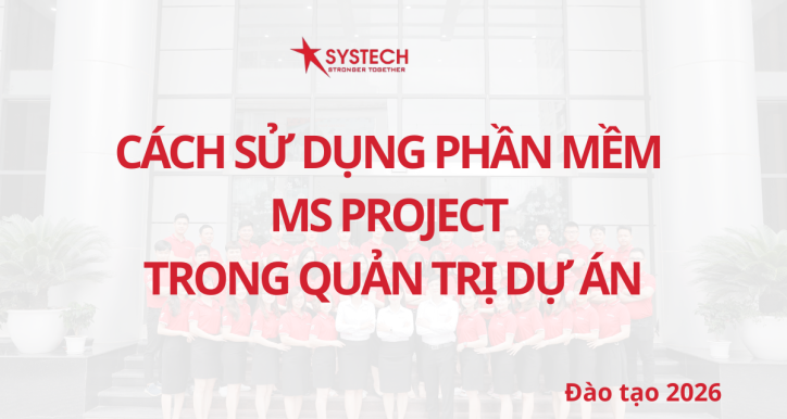Phần mềm quản trị dự án MS Project