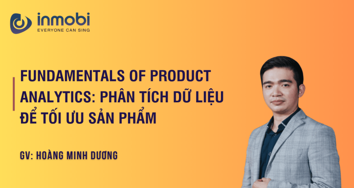 Fundamentals of Product Analytics: Phân tích dữ liệu để tối ưu sản phẩm