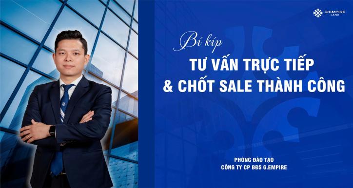 KỸ NĂNG TƯ VẤN TRỰC TIẾP VÀ CHỐT SALE THÀNH CÔNG