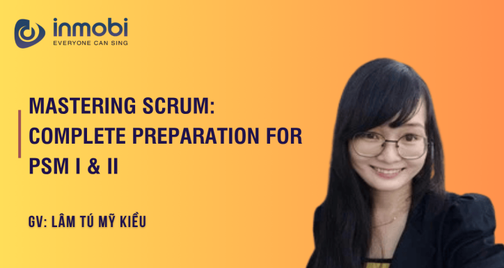 Mastering Scrum - Complete Preparation for PSM I và II