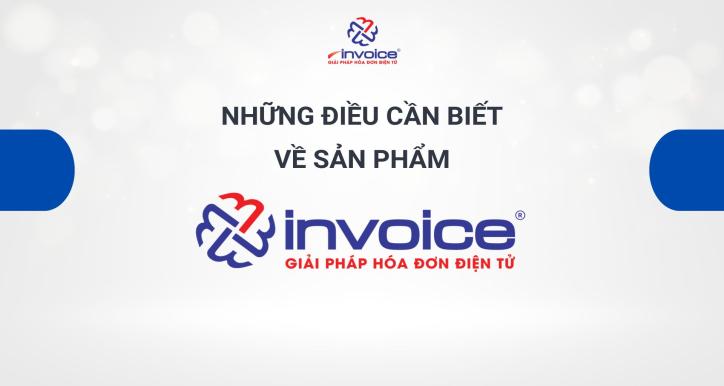 Tổng quan về sản phầm của M-invoice
