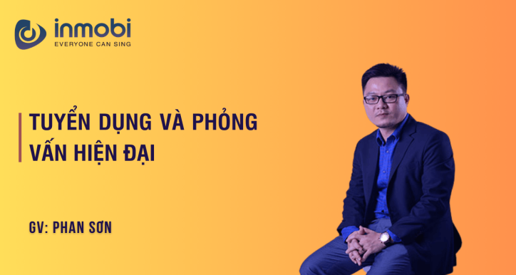 Tuyển dụng và Phỏng vấn hiện đại