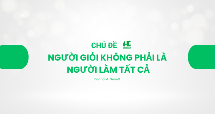 Người Giỏi Không Phải Là Người Làm Tất Cả - Donna M. Genett