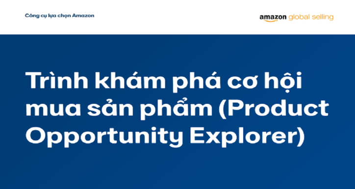 Trình khám phá cơ hội mua sản phẩm - Product Opportunity Explorer - POE