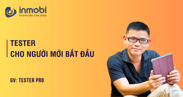 Tester Cho Người Mới Bắt Đầu