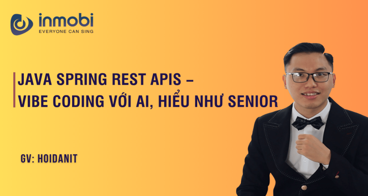 Java Spring REST APIs - Vibe Coding với AI - Hiểu Như Senior