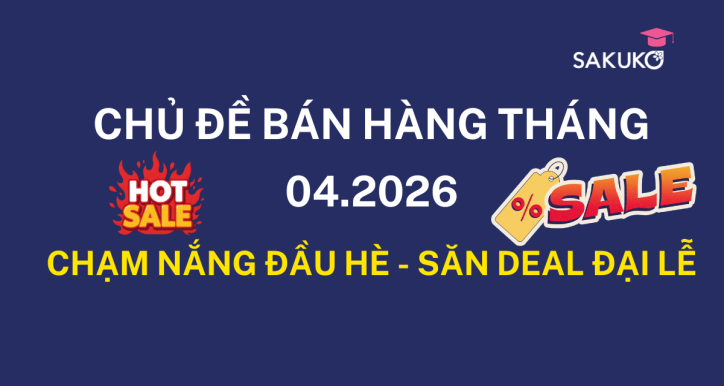 CHỦ ĐỀ BÁN HÀNG THÁNG 4.2026