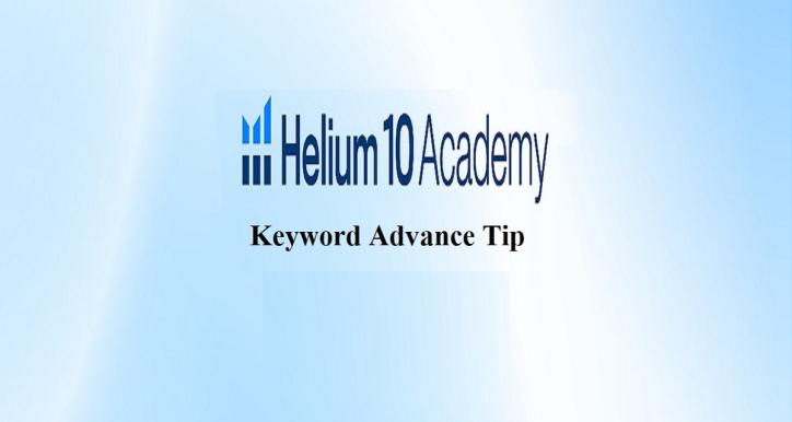 Keyword Advance Tip