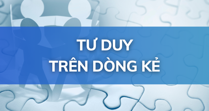 TƯ DUY TRÊN DÒNG KẺ