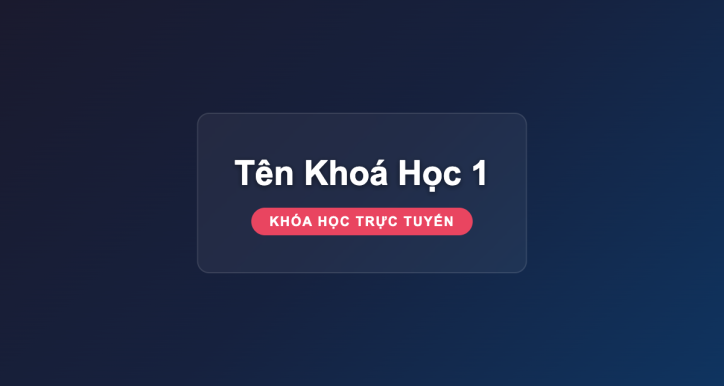 Tên Khoá Học 1