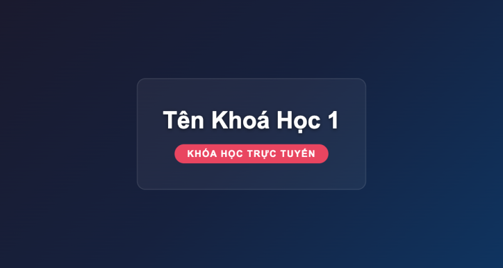 Tên Khoá Học 1
