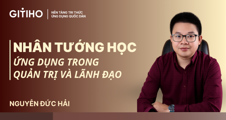 Nhân tướng học ứng dụng trong Quản trị và Lãnh đạo
